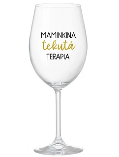 Tekutá terapia pre mamy - priehľadný pohár na víno 350 ml