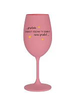 PROTOŽE ZABALIT DÁRKY NENÍ PRDEL - růžová sklenice na víno 350 ml