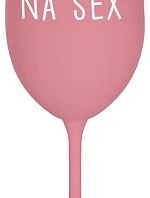 NA SEX - ružový pohár na víno 350 ml