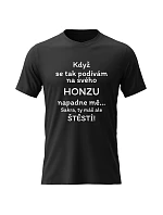 Dámske bavlnené tričko s potlačou - WHEN I LOOK AT MY HONZ - čierne