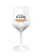 HODY, HODY, GOODBYE - biely nerozbitný pohár na víno 470 ml