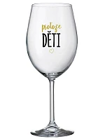 PROTOŽE DĚTI - číry pohár na víno 350 ml PROTOŽE DĚTI - číry pohár na víno 350 ml