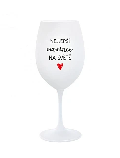 BEST MOMS IN THE WORLD - pohár na biele víno 350 ml