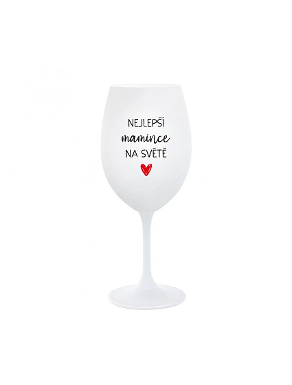 BEST MOMS IN THE WORLD - pohár na biele víno 350 ml