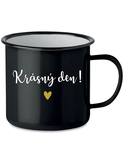 HRNEK KRÁSNÝ DEN! - černý plecháček 350 ml HRNEK KRÁSNÝ DEN! - černý plecháček 350 ml