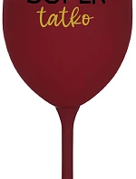 SUPER TÁTA - bordovy pohár na víno 350 ml