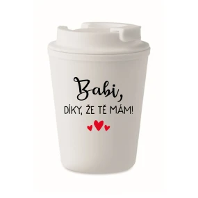 BABI, DÍKY, ŽE TĚ MÁM! - bílý termohrnek 300 ml