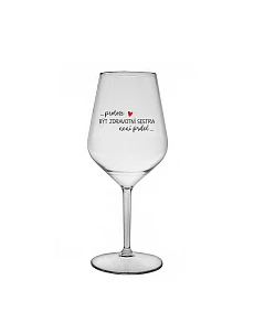 Pretože byť zdravotnou sestrou nie je PRELIMINÁRNE - číry nerozbitný pohár na víno 470 ml