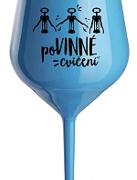 VYŽADOVANÉ TRÉNINGY - modrý nerozbitný pohár na víno 470 ml