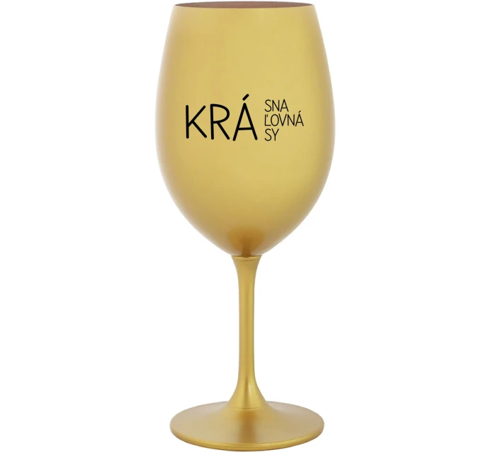 KRÁSNA KRÁĽOVNÁ KRÁSY - zlatý pohár na víno 350 ml KRÁSNA KRÁĽOVNÁ KRÁSY - zlatý pohár na víno 350 ml
