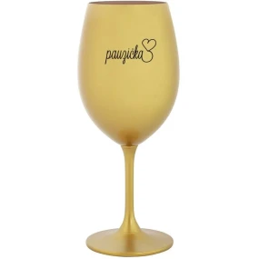 PAUZIČKA - zlatá sklenice na víno 350 ml