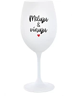I LOVE & WINE - pohár na biele víno 350 ml