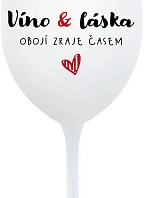 VÍNO A LÁSKA: OBOJÍ ZRAJE ČASEM - bílá sklenice na víno 350 ml