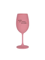 PROTOŽE BÝT SYNOVEC NENÍ PRDEL - růžová sklenice na víno 350 ml