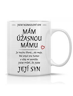 I HAVE A WONDERFUL MAMA - klasický biely keramický hrnček 300 ml
