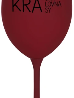 BEAUTIFUL QUEEN OF BEAUTY - bordový pohár na víno 350 ml