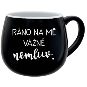 RÁNO NA MĚ VÁŽNĚ NEMLUV. - černý keramický hrníček 300 ml RÁNO NA MĚ VÁŽNĚ NEMLUV. - černý keramický hrníček 300 ml