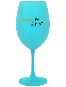 PSYCHO PAT&MAT - tyrkysový pohár na víno 350 ml
