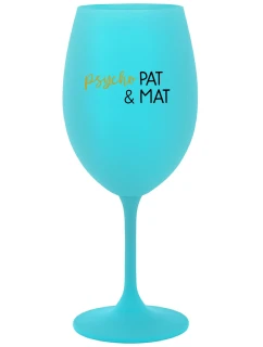 PSYCHO PAT&MAT - tyrkysový pohár na víno 350 ml