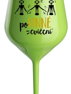POVINNÉ CVIČENÍ - zelená nerozbitná sklenice na víno 470 ml