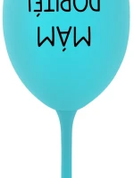 MÁM DOPITÉ! - tyrkysový pohár na víno 350 ml