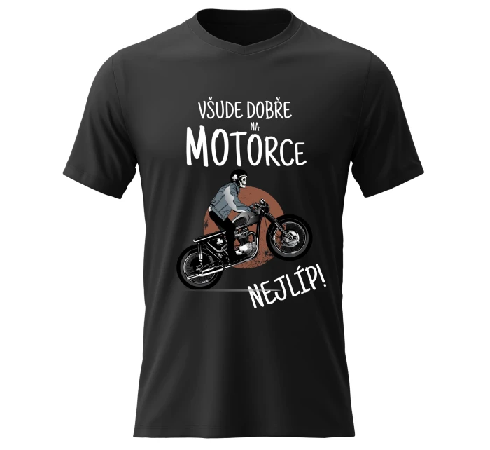 Dámské bavlněné tričko s potiskem - VŠUDE DOBŘE NA MOTORCE NEJLÍP! - černé