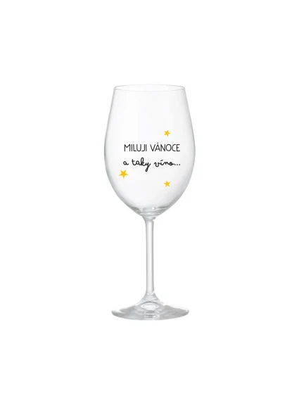 Milujem Vianoce a rovnako aj víno - číry pohár na víno 350 ml Milujem Vianoce a rovnako aj víno - číry pohár na víno 350 ml
