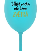ÚKLID POČKÁ, ALE VÍNO ZVĚTRÁ - tyrkysová sklenice na víno 350 ml