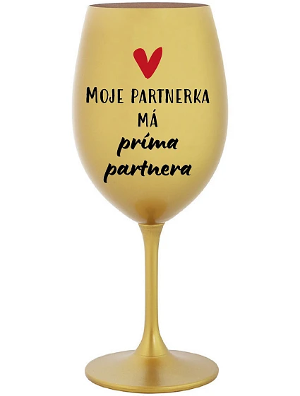 Môj partner má priateľského partnera - zlatý pohár na víno 350 ml