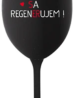 DNES REGENERUJEM! - čierny pohár na víno 350 ml
