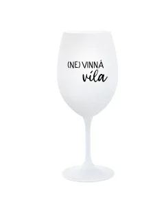 (NE)VINNÁ VÍLA - bílá  sklenice na víno 350 ml