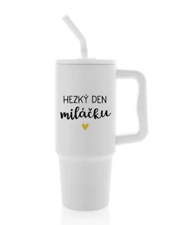 HEZKÝ DEN MILÁČKU - bílý cestovní termohrnek 900 ml