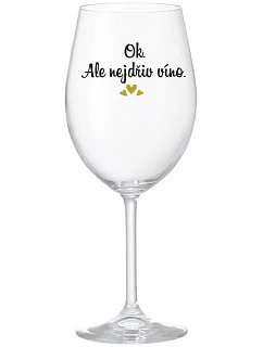 OK, ALE NIE VÍNO - číry pohár na víno 350 ml