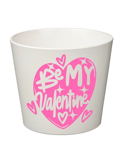 BE MY VALENTINE - malý kvetináč