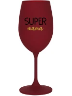 SUPER MÁMA - bordovy pohár na víno 350 ml