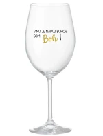VÍNO JE BOŽÍ NÁPOJ. JA SOM BOH! - priehľadný pohár na víno 350 ml VÍNO JE BOŽÍ NÁPOJ. JA SOM BOH! - priehľadný pohár na víno 350 ml