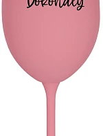 PÁN DOKONALÝ - ružový pohár na víno 350 ml
