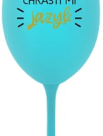 CHRASTÍ MI JAZYK - tyrkysový pohár na víno 350 ml