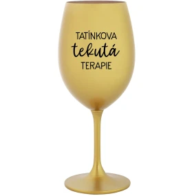Daddy's Liquid Therapy - zlatý pohár na víno 350 ml