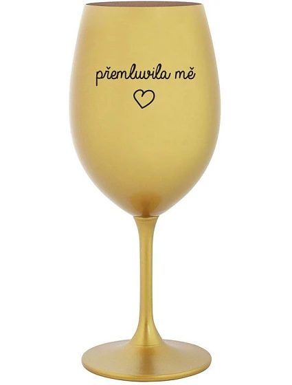 Nechal som sa oklamať - zlatý pohár na víno 350 ml