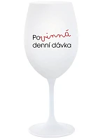 MUST HAVE DENNÝ DARČEK - pohár na biele víno 350 ml
