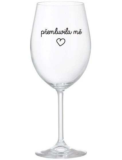 Nechal som sa oklamať - číry pohár na víno 350 ml Nechal som sa oklamať - číry pohár na víno 350 ml