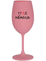 MOJE ODMĚNA - růžová sklenice na víno 350 ml