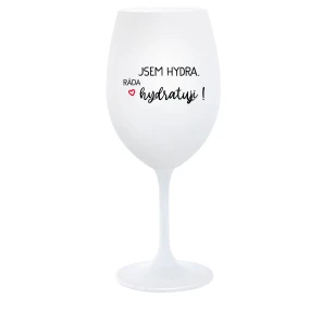 JSEM HYDRA. RÁDA HYDRATUJI! - bílá  sklenice na víno 350 ml