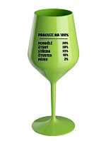 WORKING 100% - zelený nerozbitný pohár na víno 470 ml