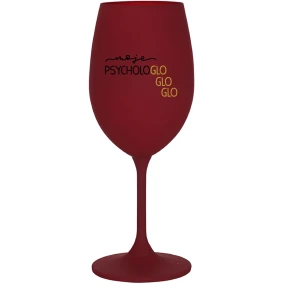 MOJE PSYCHOLOGLOGLOGLO - bordo sklenice na víno 350 ml