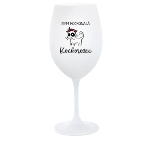 JSEM KOČKONALÁ. KOČKOROŽEC - bílá  sklenice na víno 350 ml