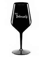 PAN DOKONALÝ - černá nerozbitná sklenice na víno 470 ml