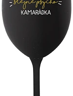 NEJLEPŠÍ STEJNĚ PSYCHO KAMARÁDKA - černá sklenice na víno 350 ml