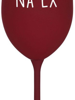 NA EX - bordo sklenice na víno 350 ml